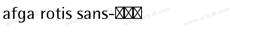 afga rotis sans字体转换